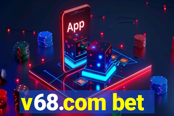 v68.com bet